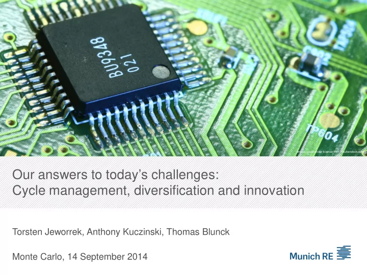our answers to today s challenges cycle management