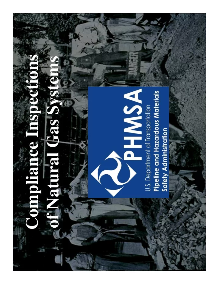 compliance inspections of natural gas systems safety