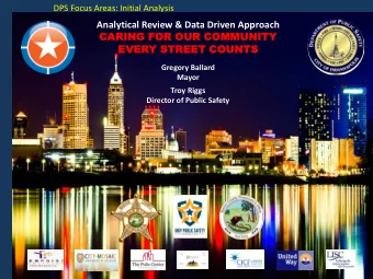 Analytical Review &amp; Data Driven Approach  CARING  CARING FOR  FOR OUR  OUR COMM  COMMUNI  UNITY