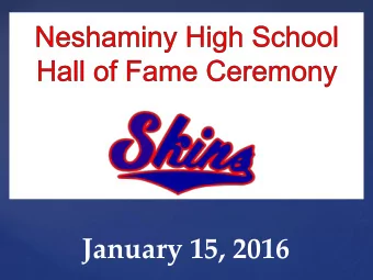 January 15, 2016  Coaching Softball Honors  2002-2010 Varsity Head Coach  2003 PIAA AAA State