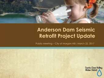 Retrofit Project Update Public Meeting  City of Morgan Hill| March 22, 2017  1  Santa Clara