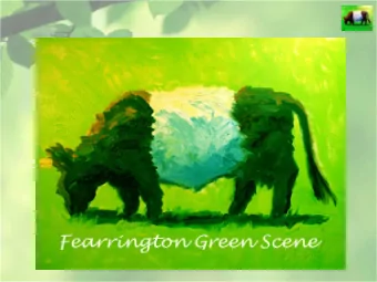 Fearrin  arrington Green S  Scen  ene  e  Mission  The Fearrington Green Scene is a Village