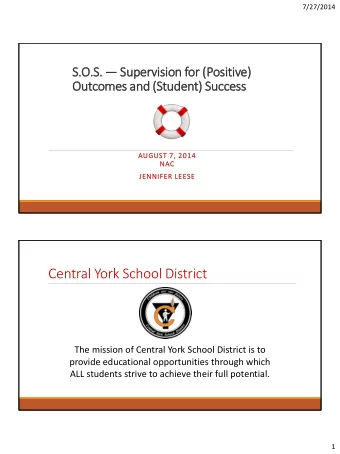 Central York School District  The mission of Central York School District is to  provide