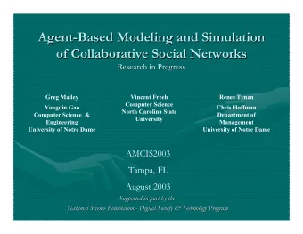 Agent-Based Modeling and Simulation  Agent-Based Modeling and Simulation  of Collaborative Social