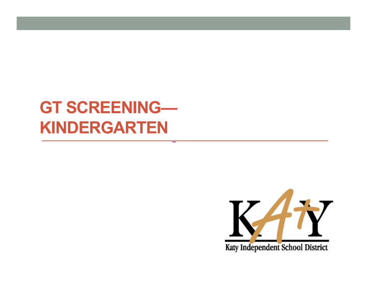 gt screening kindergarten session goals