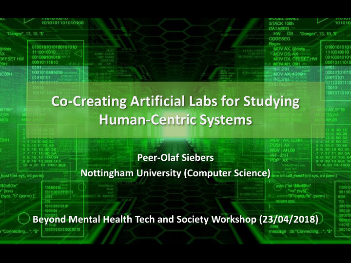 co creating artificial labs for studying human centric