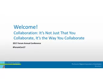 Welcome!  Collaboration: Its Not Just That You  Collaborate, Its the Way You Collaborate
