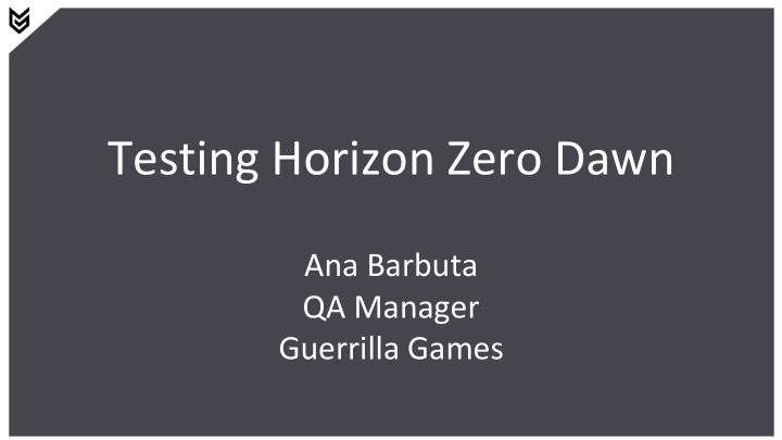 testing horizon zero dawn