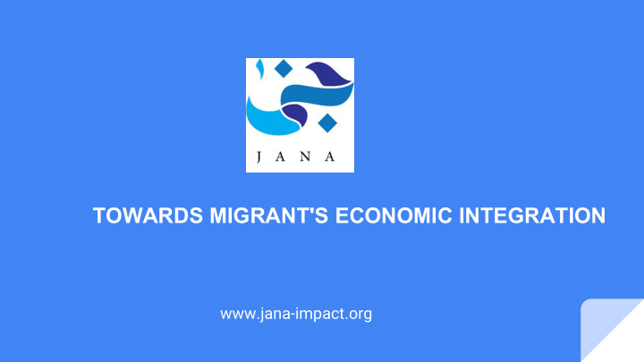 towards migrant s economic integration