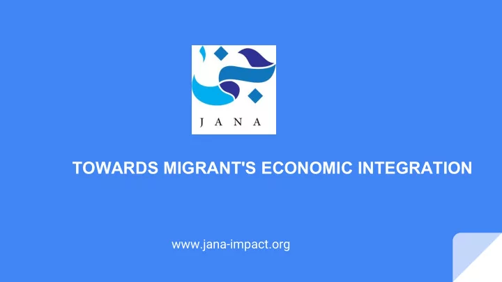 towards migrant s economic integration