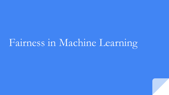 fairness in machine learning fairness in supervised