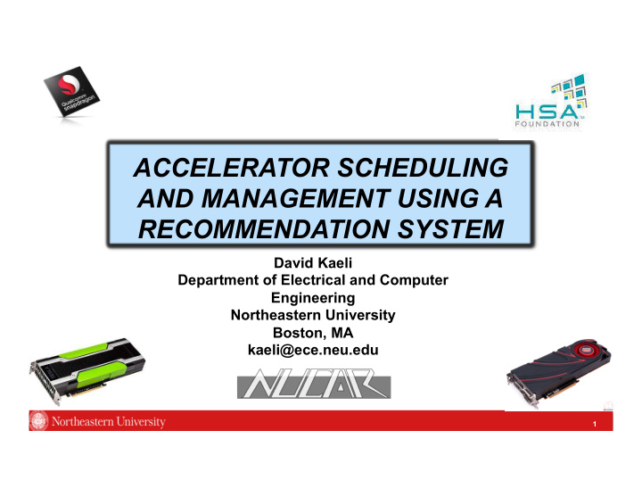 accelerator scheduling and management using a