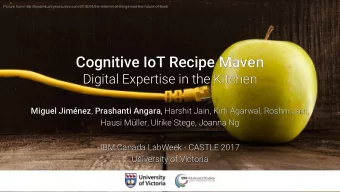 Cognitive IoT Recipe Maven  Cognitive IoT Recipe Maven  Digital Expertise in the Kitchen  Digital