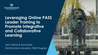 Promote Integrative  and Collaborative  Learning  Jenn Grimm &amp; Lisa Moser  Old Dominion