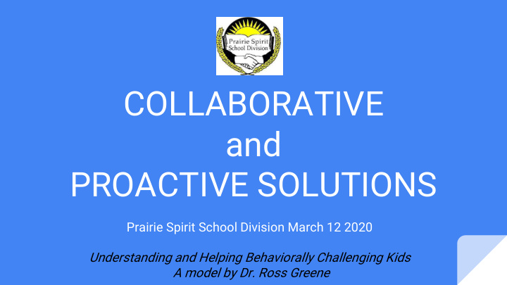 collaborative and proactive solutions