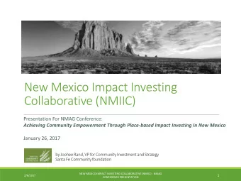 Collaborative (NMIIC)  Presentation For NMAG Conference:  Achieving Community Empowerment Through