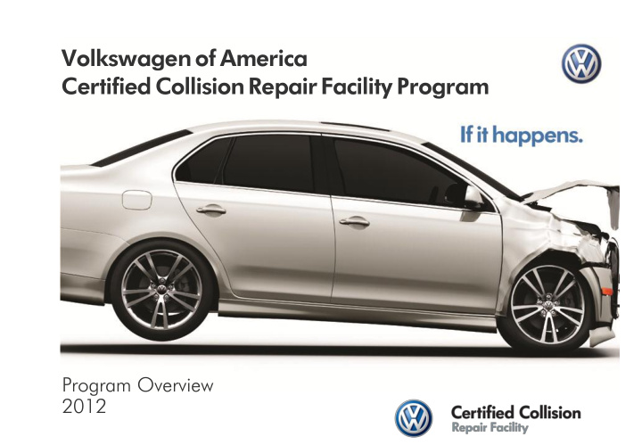 volkswagen of america certified collision repair facility