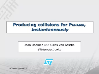 ,  Producing collisions for P ANAMA ,  instantaneously  instantaneously  Joan Daemen and Gilles Van