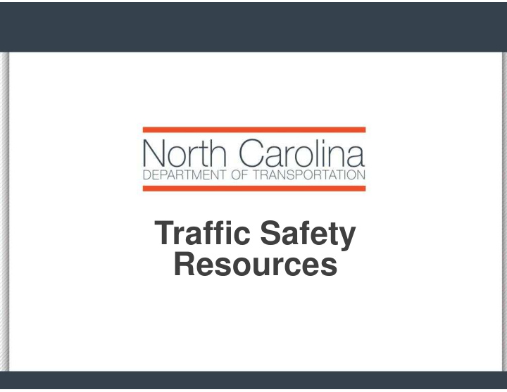traffic safety resources overview