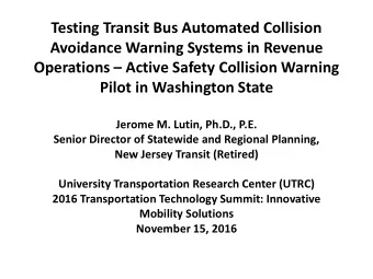 Testing Transit Bus Automated Collision  Avoidance Warning Systems in Revenue Operations  Active