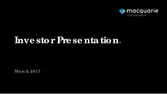 Inve stor  Pr  e se nta tion.  Mar  c h 2017  2  Ke y Busine ss Highlights.  2  E  BIT  DA CAGR