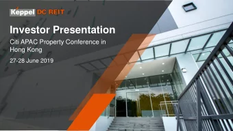 Investor Presentation  Citi APAC Property Conference in  Hong Kong  27-28 June 2019  Important