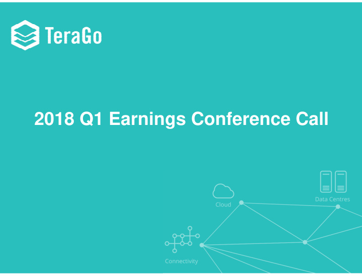 2018 q1 earnings conference call forward looking