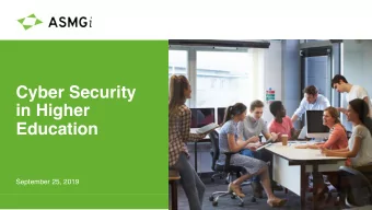 Cyber Security  in Higher  Education  September 25, 2019  Esteemed Panel  Cyber Security in