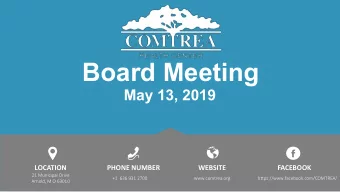 Board Meeting  May 13, 2019  LOCATION  PHONE NUMBER  WEBSITE  FACEBOOK  21 Municipal Drive  +1 636