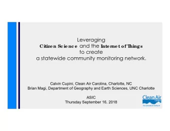 Leveraging Citize n Sc ie nc e and the Inte rne t of T  hing s  to create  a statewide community