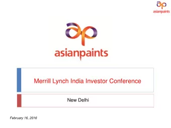 Merrill Lynch India Investor Conference  New Delhi  February 16, 2016  Disclaimer This presentation