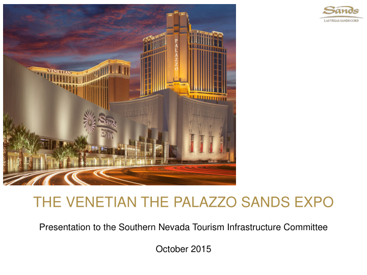 the venetian the palazzo sands expo
