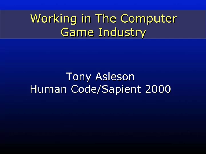 working in the computer working in the computer game