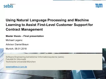 Using Natural Language Processing and Machine  Learning to Assist First-Level Customer Support for