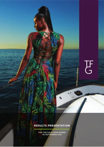 RESULTS PRESENTATION  FOR THE HALF-YEAR ENDED  30 SEPTEMBER 2018  RESULTS PRESENTATION  FOR THE