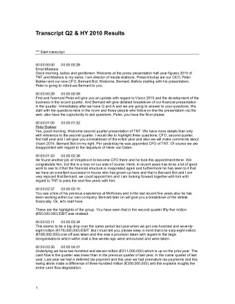 Transcript Q2 &amp; HY 2010 Results  *** Start transcript  00:00:00:00  00:00:00:28  Ernst Moeksis
