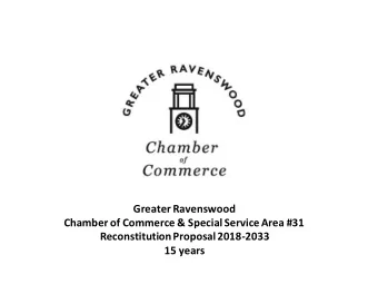 Reconstitution Proposal 2018-2033  15 years  Agenda  Introductions  Ald. Pawars office