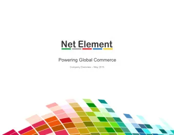 Powering Global Commerce  Company Overview  May 2015  www.netelement.com  NASDAQ: NETE  This