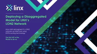 Deploying a Disaggregated  Model for LINXs  LON2 Network  How LINX reimagined its LON2