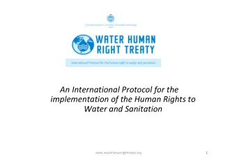 An International Protocol for the implementation of the Human Rights to Water and Sanitation