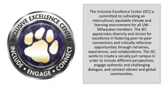 The Inclusive Excellence Center (IEC) is  committed to cultivating an  intercultural, equitable