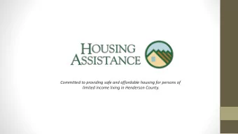 Committed to providing safe and affordable housing for persons of  limited income living in