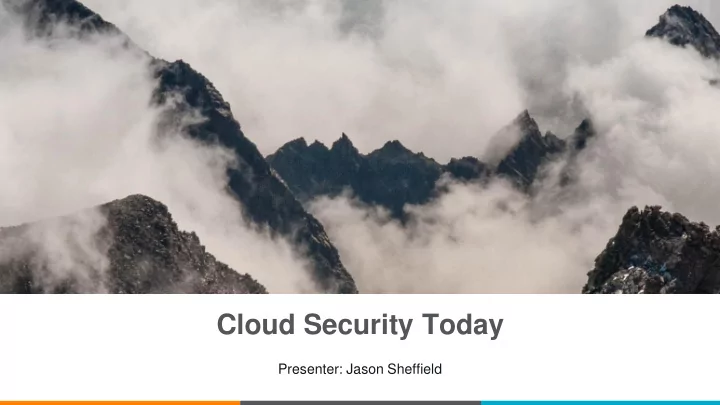 cloud security today