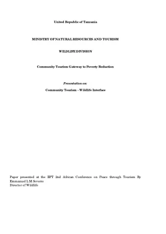 Paper presented at the IIPT 2nd African Conference on Peace through Tourism By  Emmanuel L M