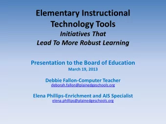 Elementary Instructional  Technology Tools  Initiatives That Lead To More Robust Learning