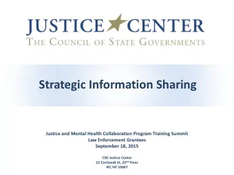 Strategic Information Sharing  Justice and Mental Health Collaboration Program Training Summit  Law