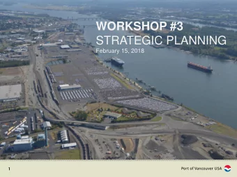WORKSHOP #3  STRATEGIC PLANNING  February 15, 2018  1  Todays Workshop  Structure and Status