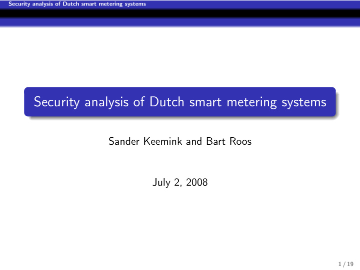 security analysis of dutch smart metering systems