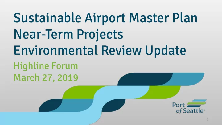 near term projects environmental review update
