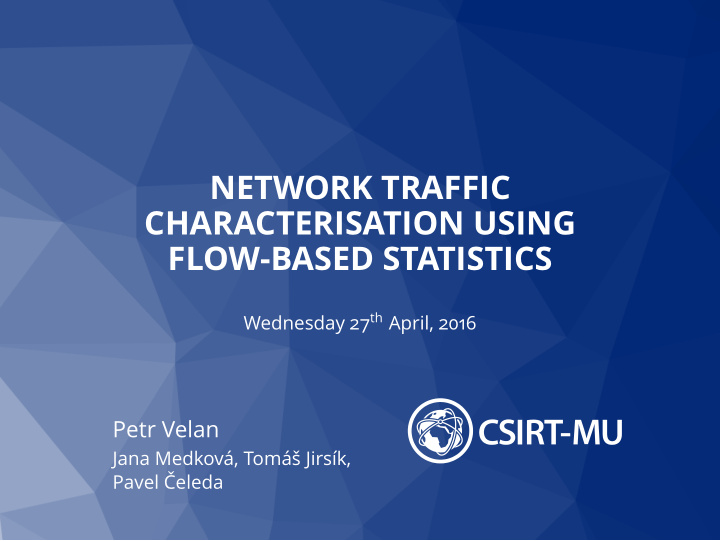 network traffic characterisation using flow based